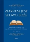 Ziarnem jest słowo Boże. Homilie kerygmatyczne na niedzielne uroczystości i święta. Lata ABC - zdjęcie