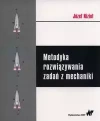 Metodyka rozwiązywania zadań z mechaniki - zdjęcie