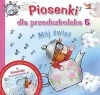 Piosenki dla przedszkolaka. Część 5. Mój świat + CD - zdjęcie