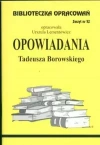Biblioteczka Opracowań. Opowiadania Tadeusza Borowskiego - zdjęcie