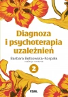 Diagnoza i psychoterapia uzależnień tom 2 - zdjęcie
