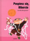 Pospiesz się, Albercie - zdjęcie