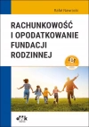 Rachunkowość i opodatkowanie fundacji rodzinnej (z suplementem elektronicznym) - zdjęcie