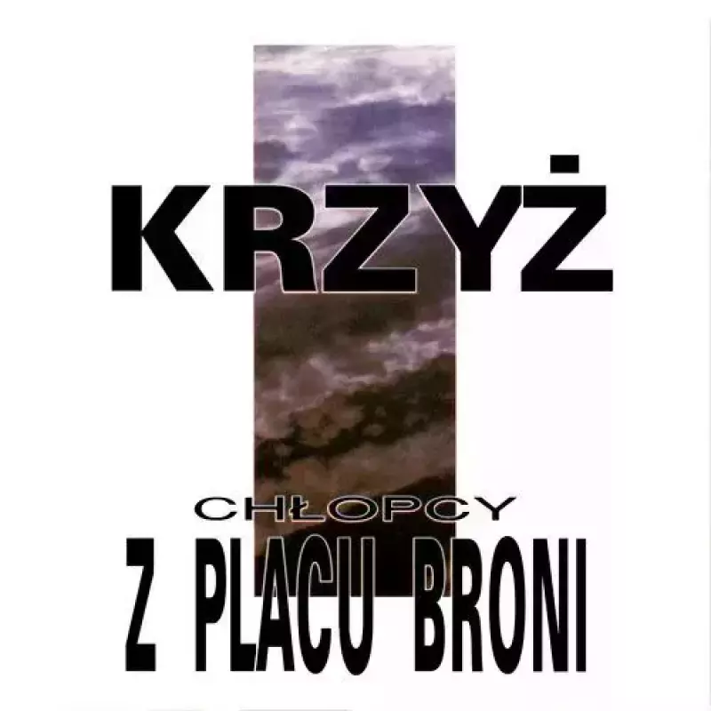 Krzyż, CD Krzyż, CD