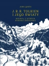 J. R. R. Tolkien i jego światy. Miejsca, z których wyrosło Śródziemie - zdjęcie