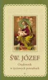 Św. Józef. Orędownik w życiowych potrzebach - zdjęcie