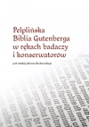 Pelplińska Biblia Gutenberga w rękach badaczy i konserwatorów - zdjęcie
