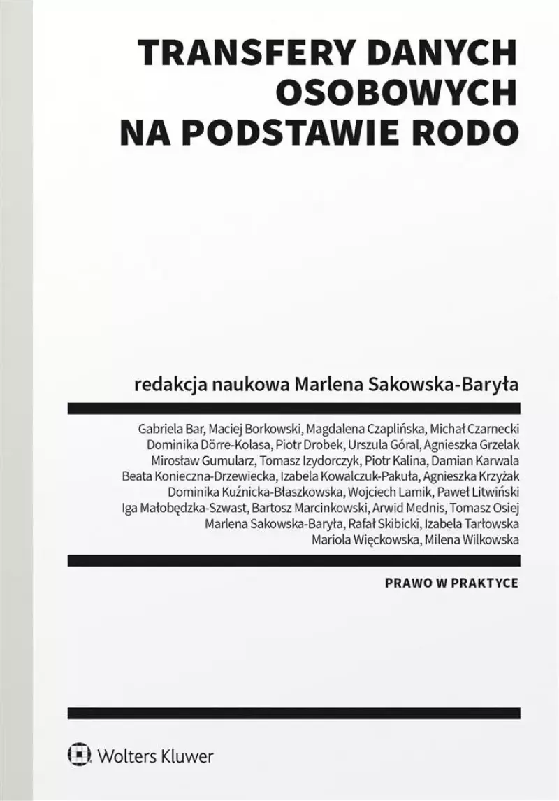 Transfery danych osobowych na podstawie RODO Transfery danych osobowych na podstawie RODO