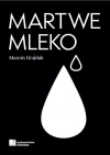 Martwe Mleko - zdjęcie