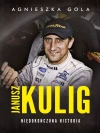 Janusz Kulig. Niedokończona historia - zdjęcie