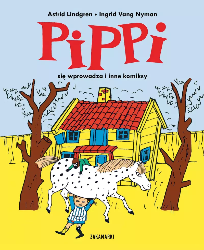 Pippi się wprowadza i inne komiksy Pippi się wprowadza i inne komiksy