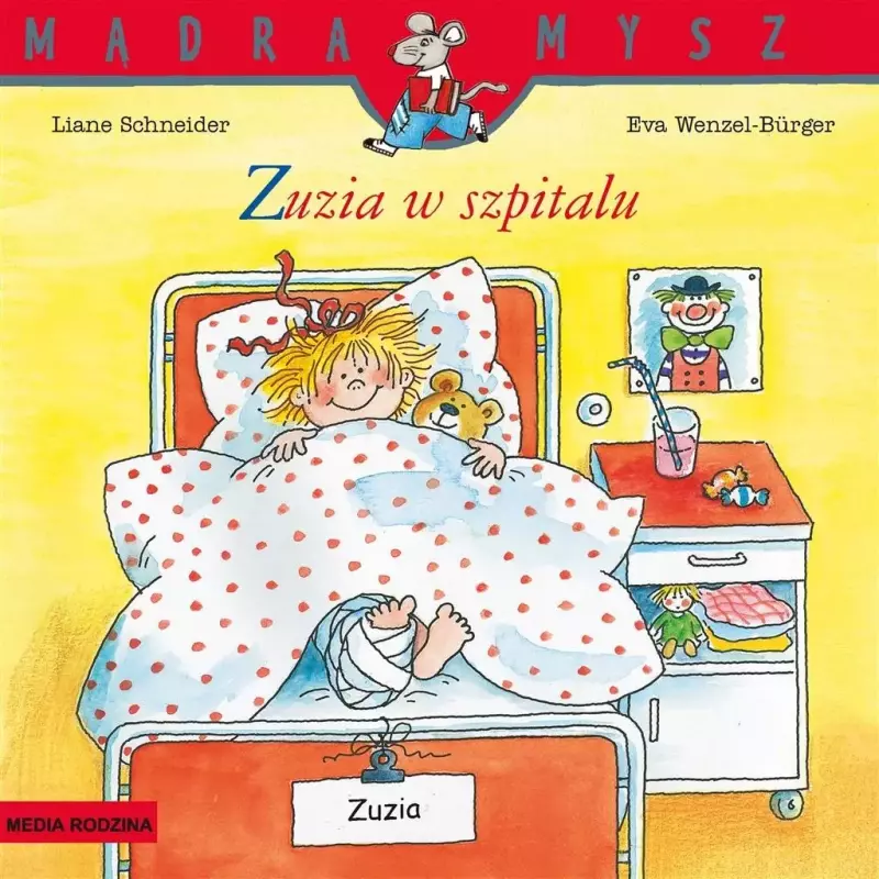 Mądra Mysz. Zuzia w szpitalu w.2025 Mądra Mysz. Zuzia w szpitalu w.2025