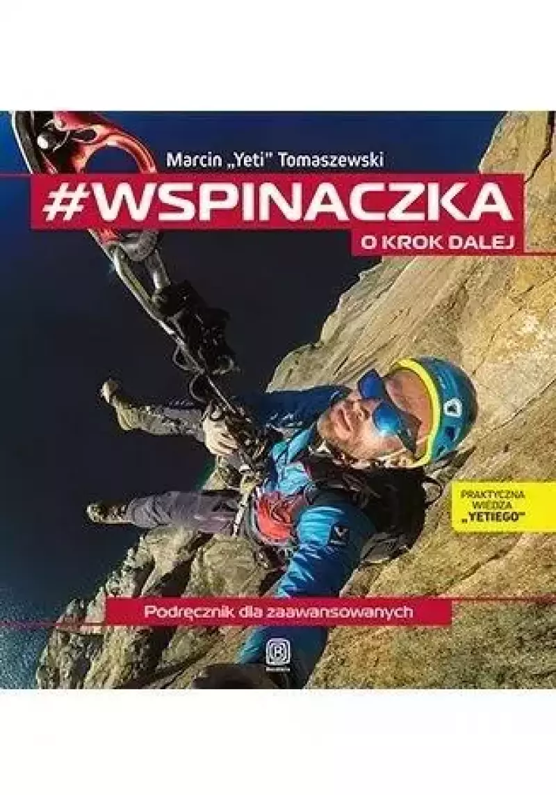 #wspinaczka. O krok dalej #wspinaczka. O krok dalej