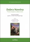 Dobra Nowina. Prosta recepta na udane życie - zdjęcie