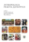 Antropologia praktyk językowych - zdjęcie