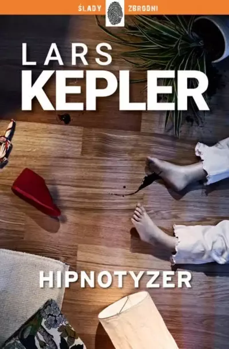 Hipnotyzer. Joona Linna. Tom 1 Lars Kepler Hipnotyzer. Joona Linna. Tom 1 Lars Kepler