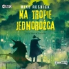 Na tropie jednorożca. Audiobook - zdjęcie