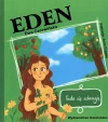 Cuda się zdarzają. Eden - zdjęcie