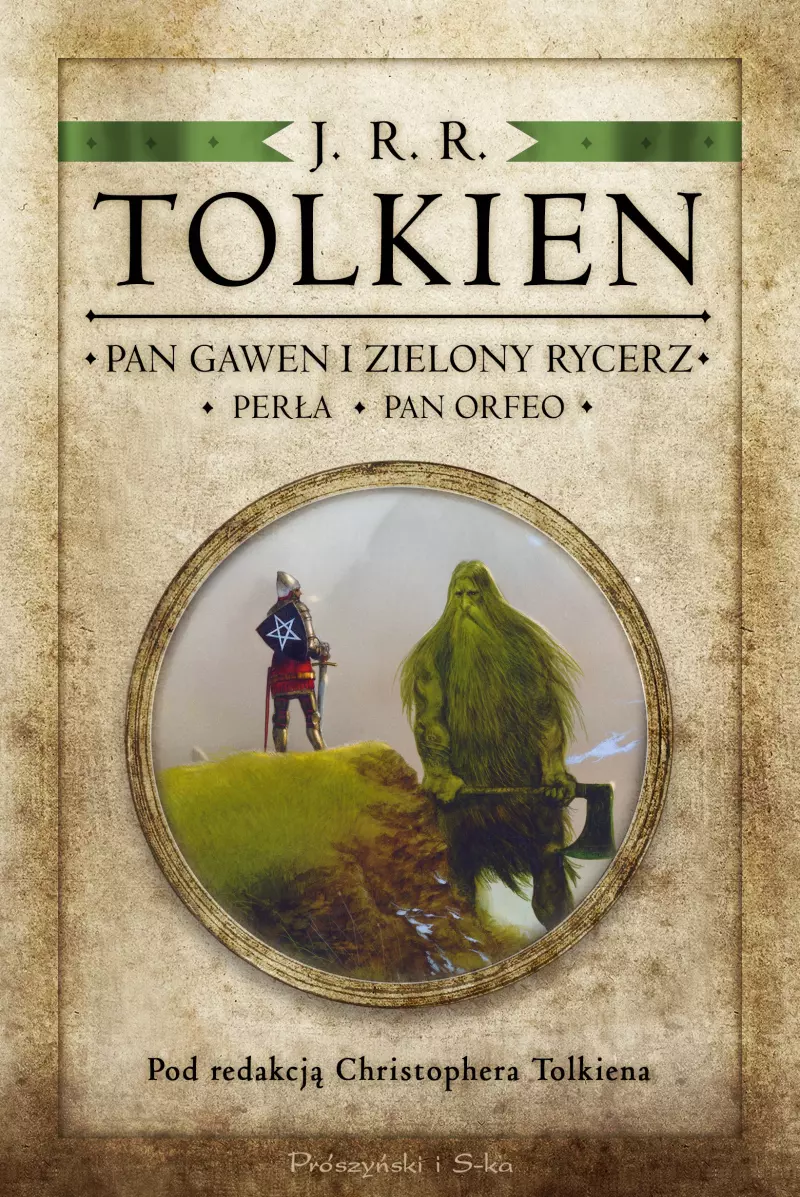 Pan Gawen i Zielony Rycerz, Perła, Pan Orfeo Pan Gawen i Zielony Rycerz, Perła, Pan Orfeo