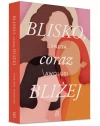 Blisko, coraz bliżej - zdjęcie
