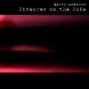 Stranger On The Sofa, CD - zdjęcie
