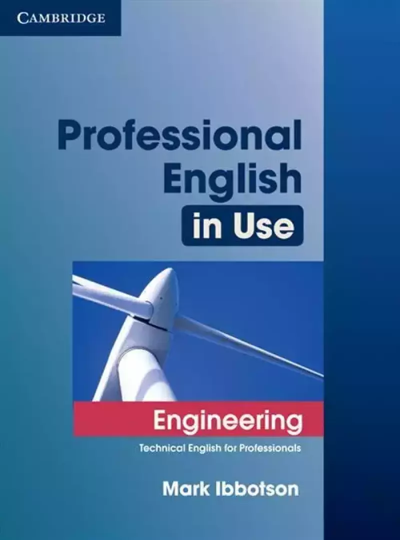 Professional English in Use. Engineering Professional English in Use. Engineering