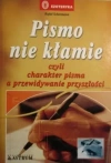 Pismo nie kłamie czyli charakter pisma... - zdjęcie
