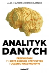 Analityk danych. Przewodnik po data science, statystyce i uczeniu maszynowym - zdjęcie