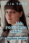 Jak rozbiłam szkło. Moje dorastanie wśród świadków jehowy wyd. specjalne - zdjęcie