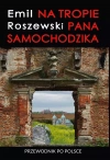 Na tropie Pana Samochodzika. Przewodnik po Polsce - zdjęcie