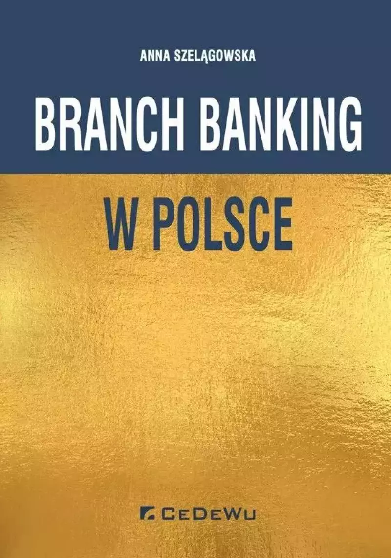 Branch banking w Polsce Branch banking w Polsce
