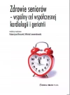 Zdrowie seniorów - wspólny cel współczesnej kardiologii i geriatrii - zdjęcie