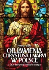Objawienia Chrystusa i Maryi w Polsce - zdjęcie