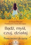 Bądź, myśl, czuj, działaj - zdjęcie