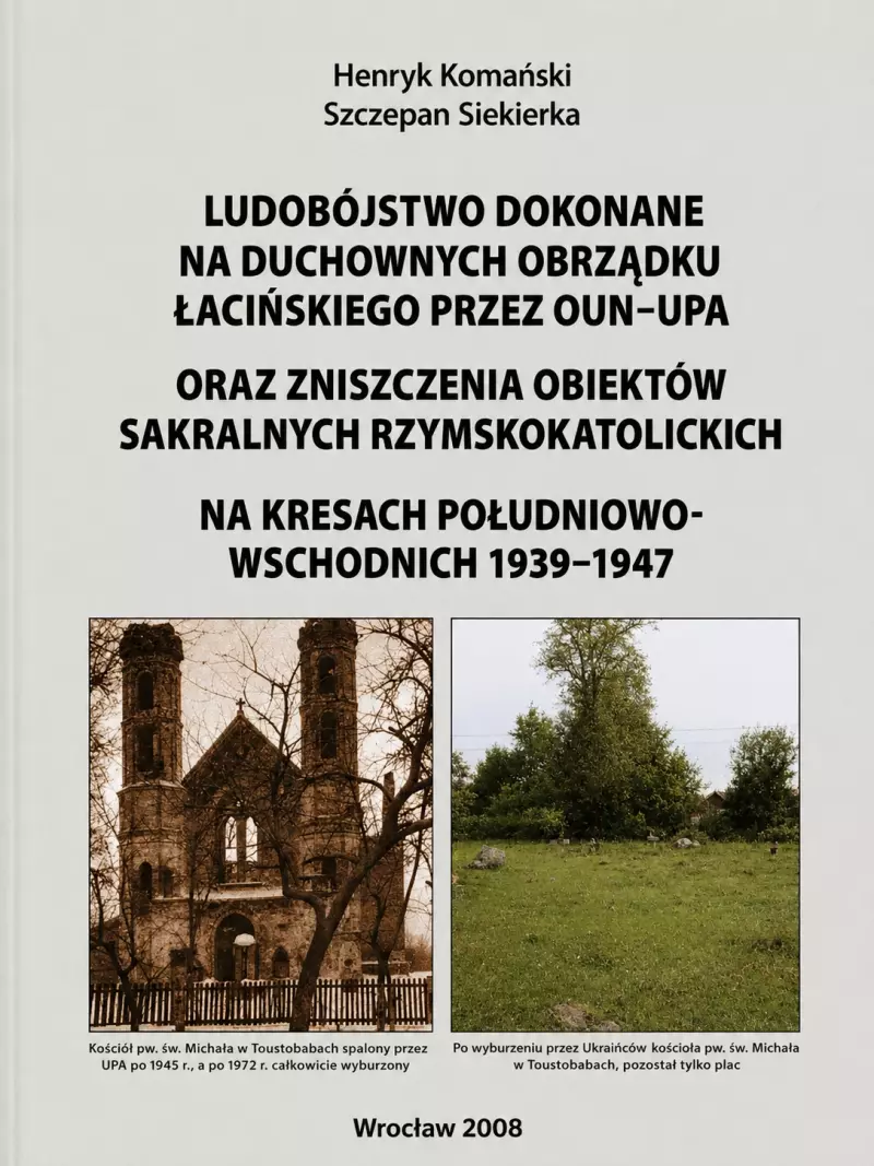 Ludobójstwo dokonane na duchownych obrządku łacińskiego przez OUN-UPA
