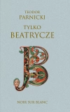 Tylko Beatrycze - zdjęcie