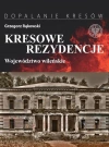 Kresowe rezydencje Województwo wileńskie - zdjęcie