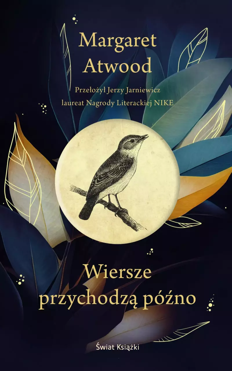 Wiersze przychodzą późno Wiersze przychodzą późno