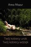 Twój kobiecy urok Twój kobiecy wdzięk - zdjęcie