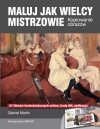 Maluj jak wielcy mistrzowie - zdjęcie