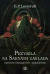 Przyszła na Sarnath zagłada. Opowieści niesamowite i fantastyczne - zdjęcie