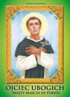 Ojciec ubogich. Święty Marcin de Porres - zdjęcie