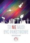 To nie musi być państwowe - zdjęcie