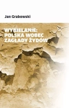 Wybielanie Polska wobec Zagłady Żydów - zdjęcie