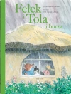 Felek i Tola i burza - zdjęcie