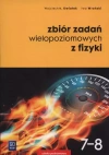 Zbiór zadań wielopoziomowych z fizyki. Klasa 7-8. Szkoła podstawowa - zdjęcie