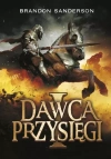 Dawca Przysi?gi. Seria Archiwum Burzowego ?wiat?a. Tom 3. Cz??? 1 - zdjęcie