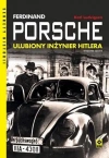 Ferdinand Porsche. Ulubiony inżynier Hitlera - zdjęcie