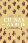 Co nas (nie) zabije. Największe plagi w historii ludzkości, wydanie 2 - zdjęcie