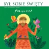 Był sobie Święty Franciszek. Audiobook - zdjęcie